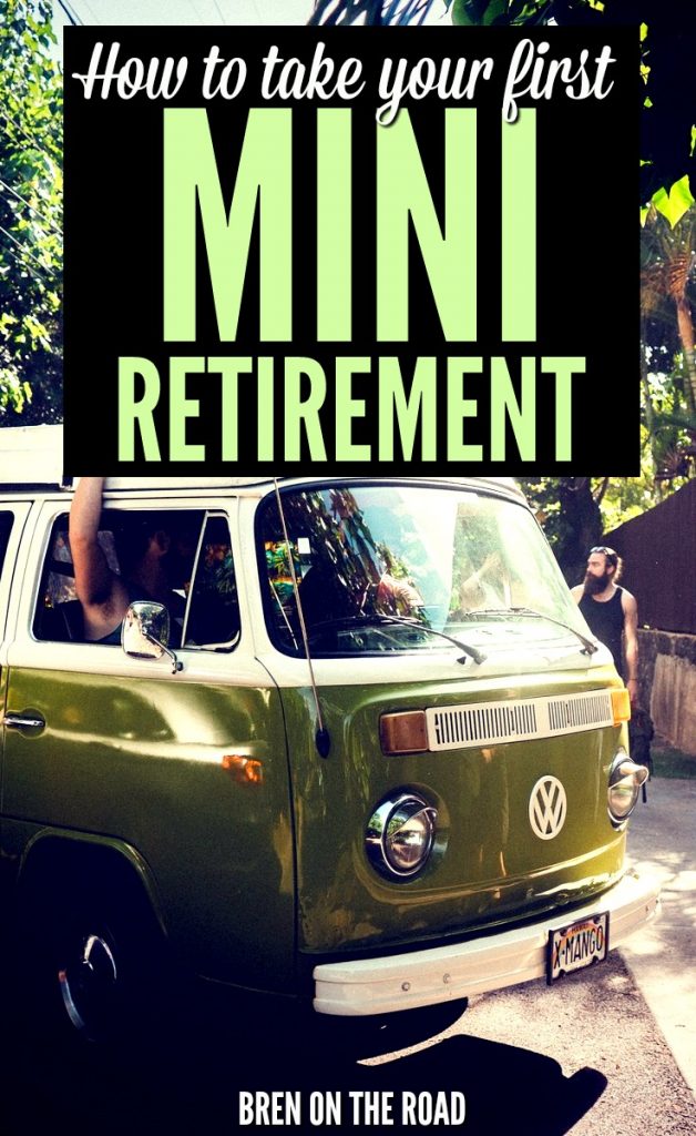 Ready for retirement? You don't need to wait until your sixties. Enjoy retirement in your twenties, thirties and forties with the rise of the Mini Retirement. It's here to stay! Click the pic above to learn more.