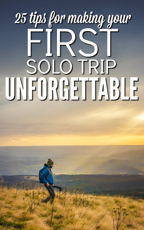 25 tips for your first experience as a lone traveller